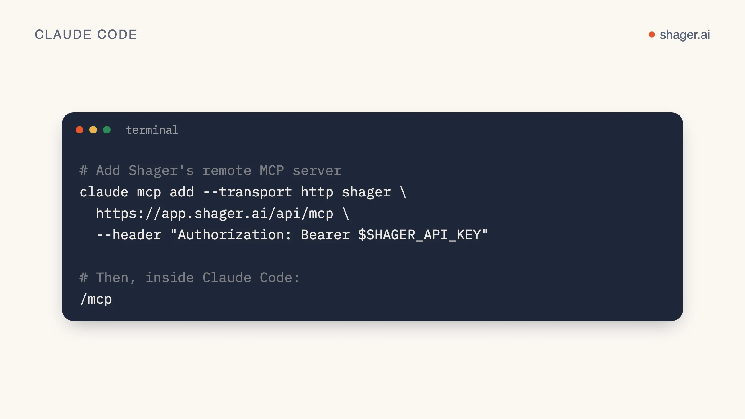 Un comando de Claude Code que agrega el servidor MCP de Shager con una clave de API en el encabezado Authorization.
